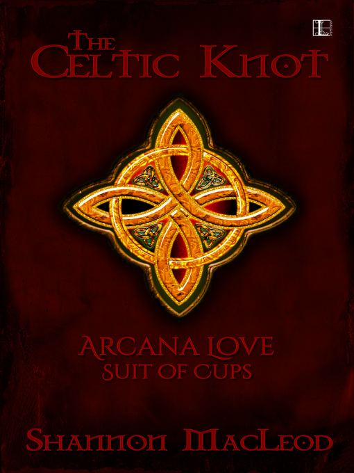 Title details for The Celtic Knot by Shannon MacLeod - Available